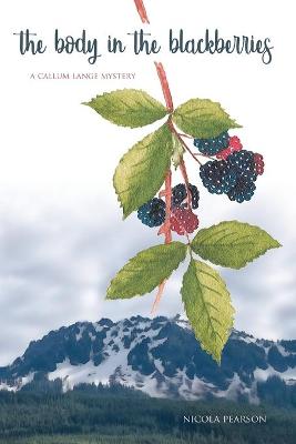 Cover of The Body in the Blackberries