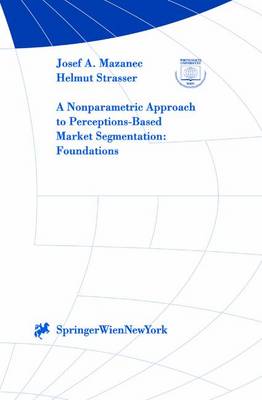 Cover of A Nonparametric Approach to Perceptions-Based Market Segmentation: Foundations