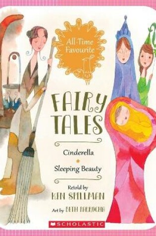 Cover of All-Time Favourite Fairy Tales-Cinderella and Sleeping Beauty  2-in-1 Volume 3