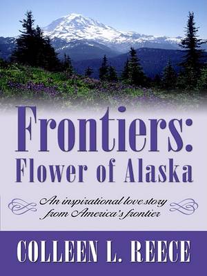 Book cover for Frontiers: Flower of Alaska