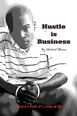 Book cover for Hustle Is Business