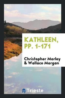 Book cover for Kathleen, Pp. 1-171