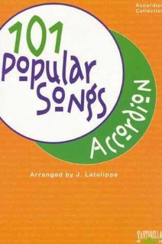 Cover of 101 Popular Songs for Accordion