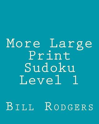 Book cover for More Large Print Sudoku Level 1