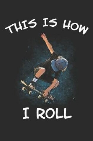 Cover of This is How I Roll