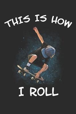 Book cover for This is How I Roll