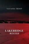 Book cover for Lakebridge: Winter