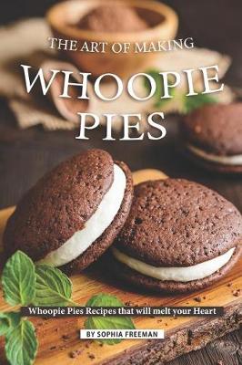 Book cover for The Art of Making Whoopie Pies