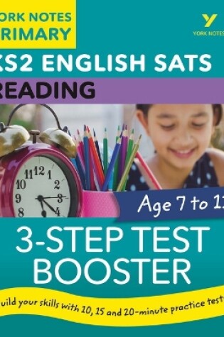 Cover of English SATs 3-Step Test Booster Reading: York Notes for KS2