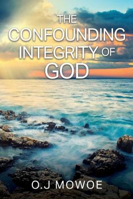 Book cover for The Confounding Integrity of God's Word