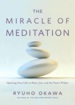 Book cover for The Miracle of Meditation