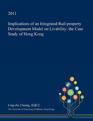 Book cover for Implications of an Integrated Rail-Property Development Model on Livability