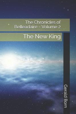 Book cover for The Chronicles of Belleadaire - Volume 2