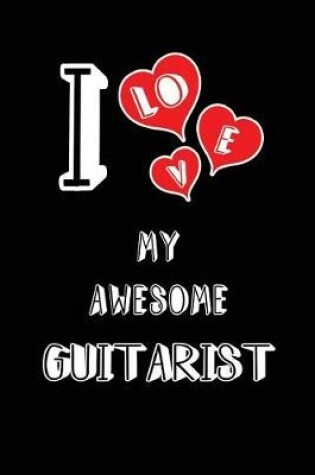 Cover of I Love My Awesome Guitarist