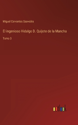 Book cover for El ingenioso Hidalgo D. Quijote de la Mancha