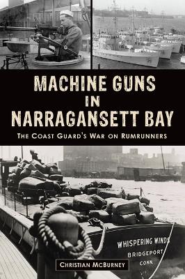 Book cover for Machine Guns in Narragansett Bay