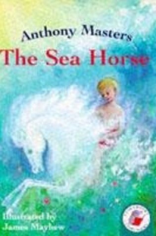 Cover of Sea Horse