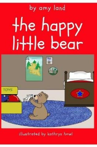 Cover of The Happy Little Bear