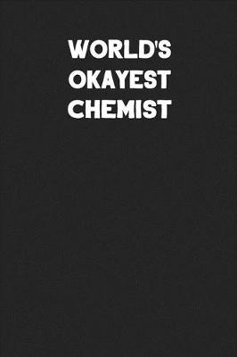 Book cover for World's Okayest Chemist