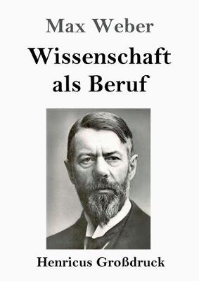 Book cover for Wissenschaft als Beruf (Grossdruck)