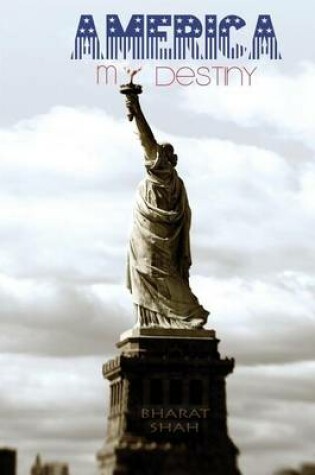 Cover of America My Destiny