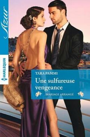 Cover of Une Sulfureuse Vengeance