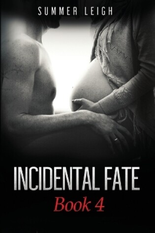 Cover of Incidental Fate Book 4