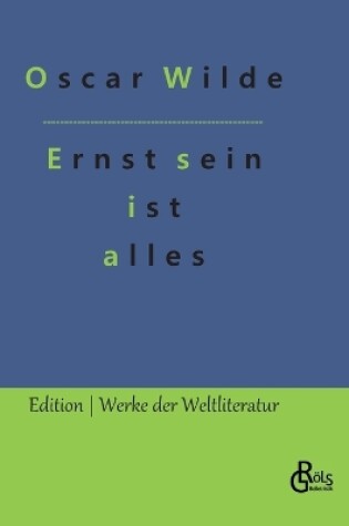Cover of Ernst sein ist alles