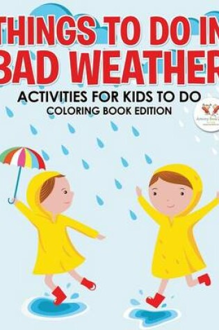 Cover of Things to Do in Bad Weather