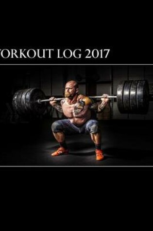 Cover of Workout Log 2017