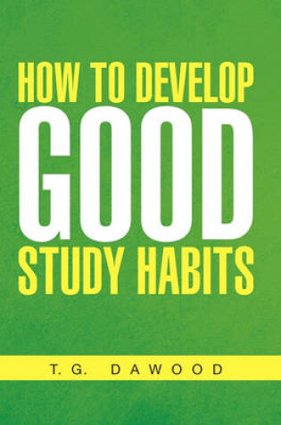 Cover of How to Develop Good Study Habits