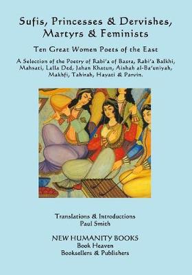 Book cover for Sufis, Princesses & Dervishes, Martyrs & Feminists