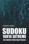 Book cover for Sudoku 16x16 Extreme