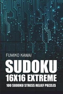 Cover of Sudoku 16x16 Extreme