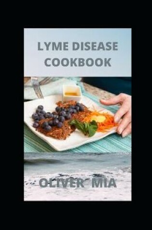 Cover of Lyme Disease Cookbook