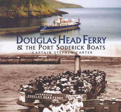 Book cover for Douglas Head Ferry and the Port Soderick Boats