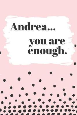 Book cover for Andrea's You Are Enough