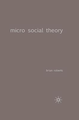 Cover of Micro Social Theory