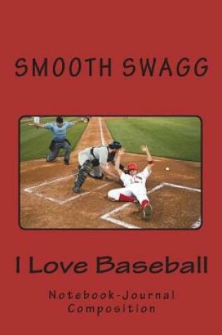 Cover of I Love Baseball