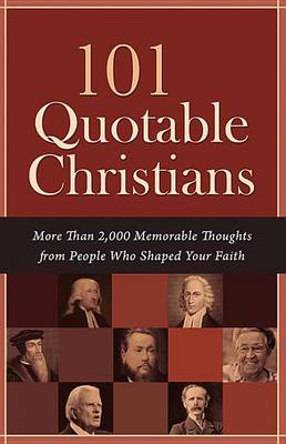 Book cover for 101 Quotable Christians