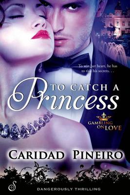Book cover for To Catch a Princess (Entangled Ignite)