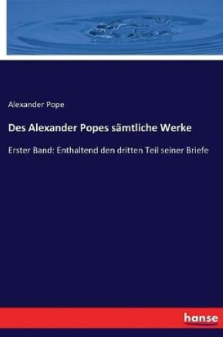 Cover of Des Alexander Popes sämtliche Werke