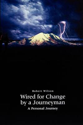 Book cover for Wired for Change by a Journeyman