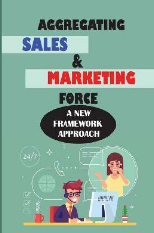 Cover of Aggregating Sales & Marketing Force