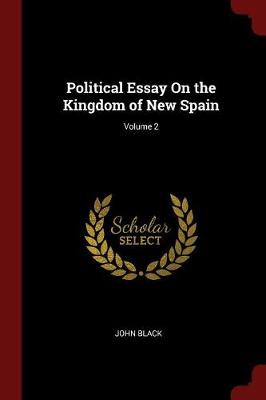 Book cover for Political Essay on the Kingdom of New Spain; Volume 2