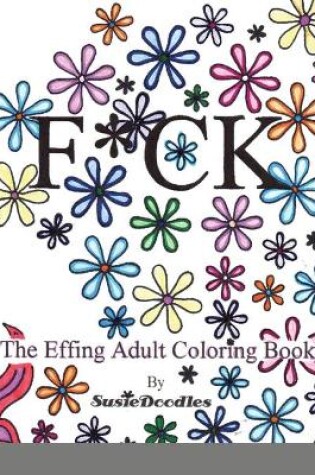 Cover of The Effing Adult Coloring Book