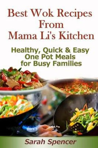 Cover of Best Wok Recipes from Mama Li's Kitchen