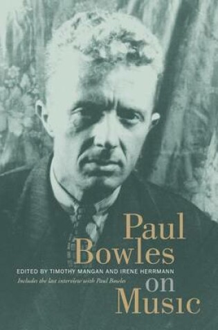 Cover of Paul Bowles on Music