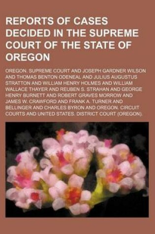 Cover of Reports of Cases Decided in the Supreme Court of the State of Oregon (Volume 76)