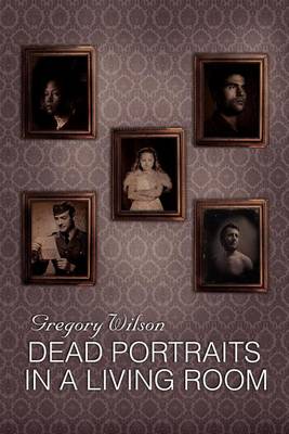 Book cover for Dead Portraits in a Living Room